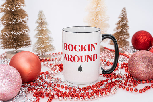 Rockin' Around  - Coffee Mug (Black Handle & Rim)