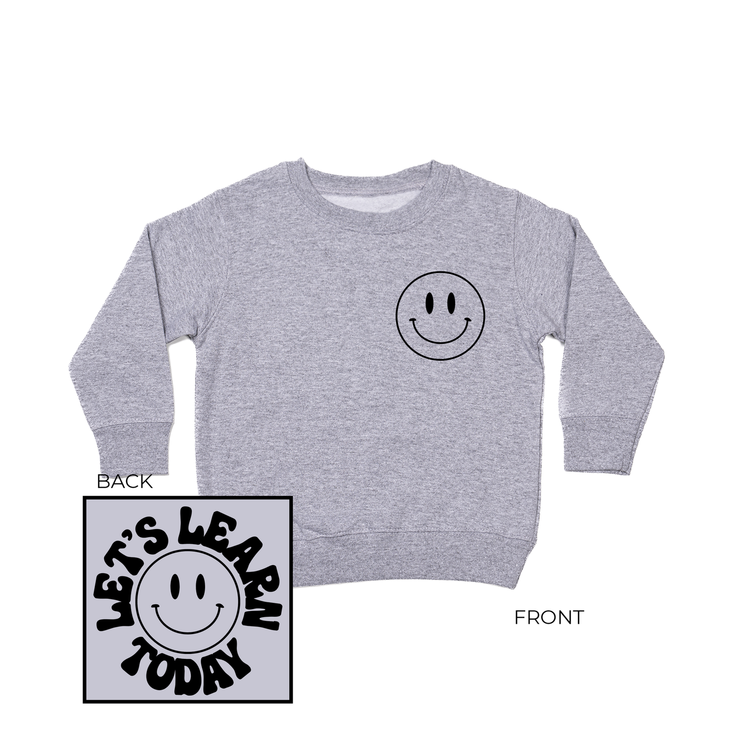 Let's Learn Today (Black, Pocket & Back) - Kids Sweatshirt (Heather Gray)