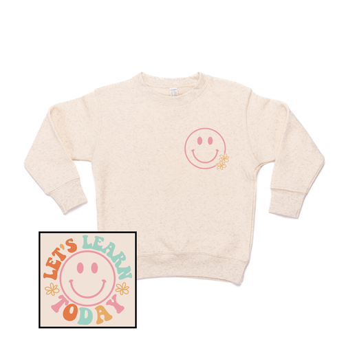 Let's Learn Today (Multicolor, Pocket & Back) - Kids Sweatshirt (Heather Natural)