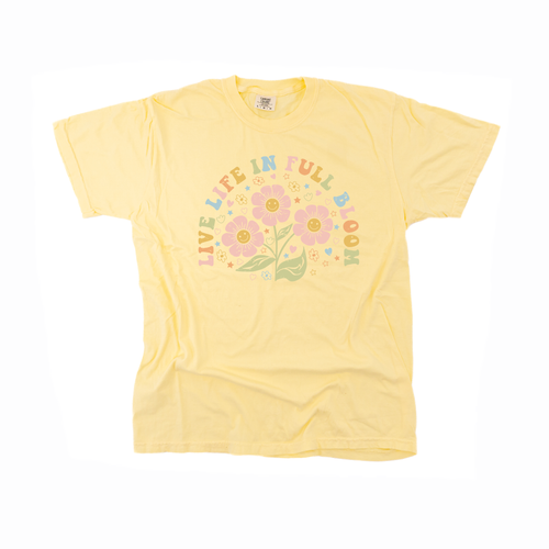 Live Life in Full Bloom - Tee (Pale Yellow)