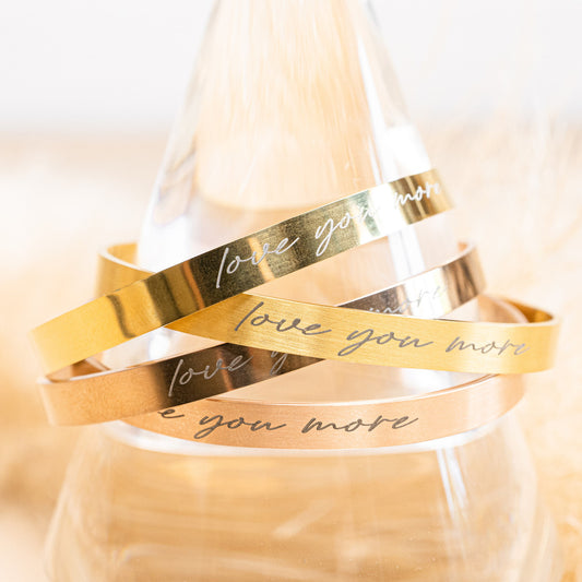 Love You More - Cuff Bracelet