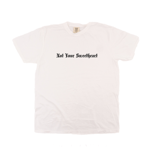 Not Your Sweetheart - Tee (Vintage White, Short Sleeve)