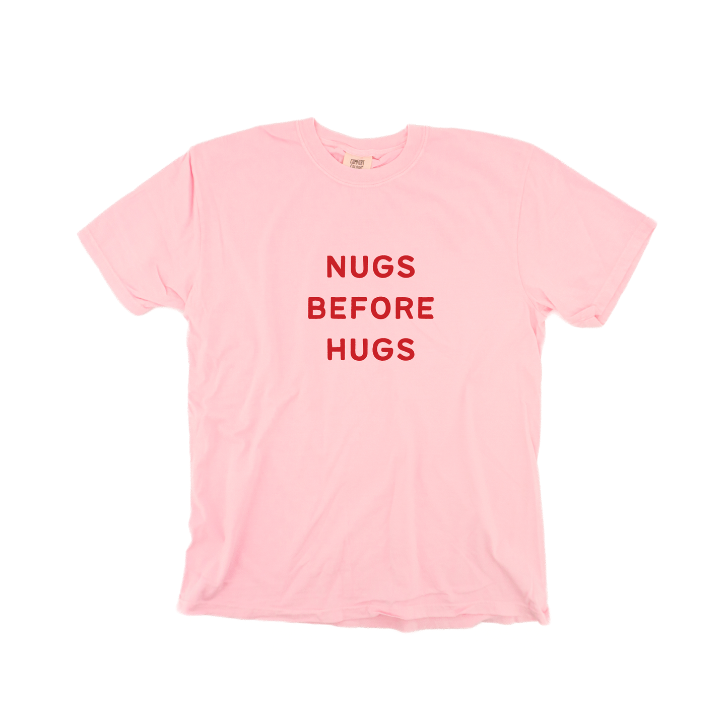 Nugs Before Hugs (Red) - Tee (Pale Pink)