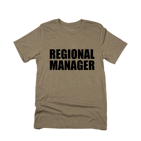 Regional Manager (Across Front, Black) - Tee (Olive)