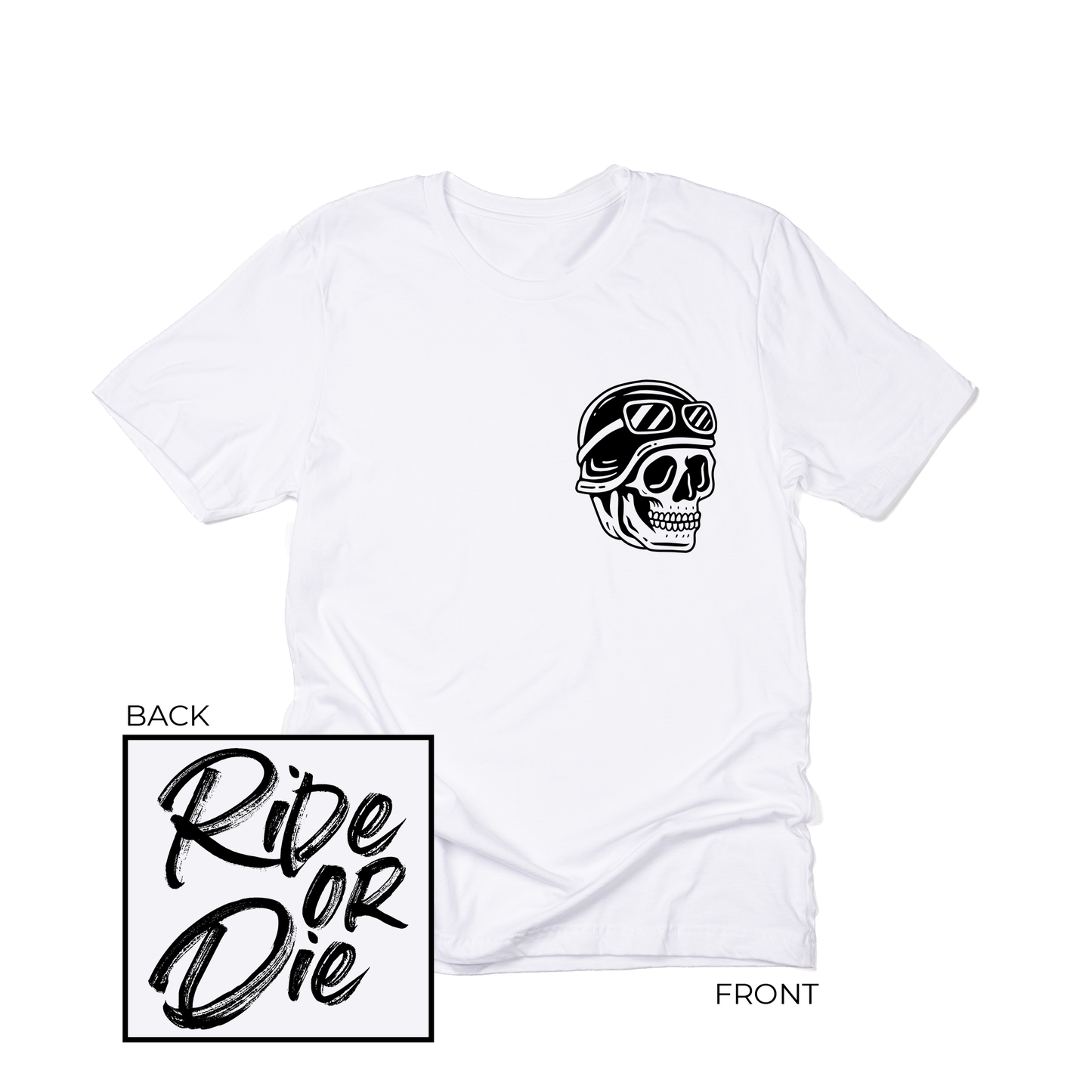 Ride or Die (Black, Pocket & Back) - Tee (White)