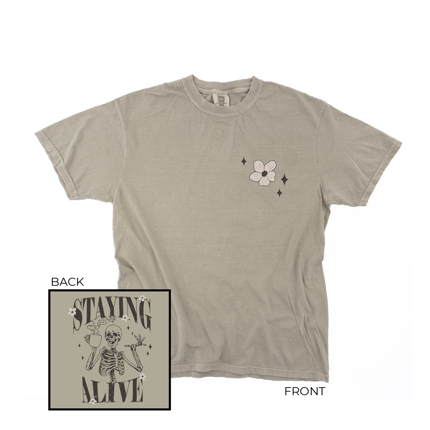 Staying Alive Daisies (Front, Back) - Tee (Sandstone)