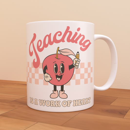 Teaching is a Work of Heart - Coffee Mug (White)