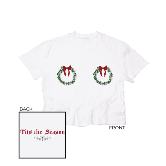 Tits the Season (Front & Back) - Cropped Tee (White)