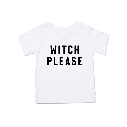 Witch Please (Black) - Kids Tee (White)