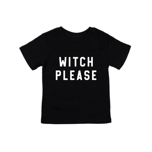 Witch Please (White) - Kids Tee (Black)