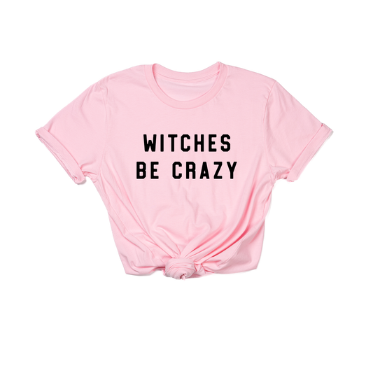 Witches Be Crazy (Black) - Tee (Pink)