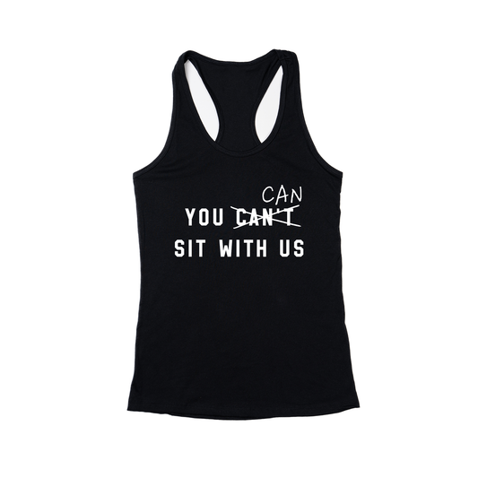 You can sit with us (White) - Women's Racerback Tank Top (Black)