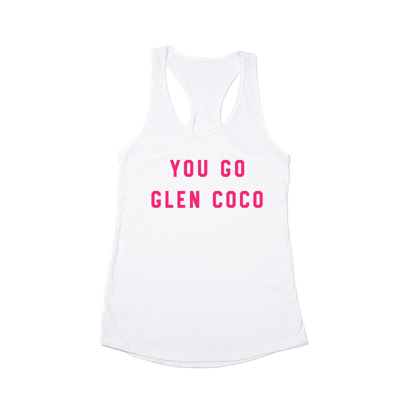 You Go Glen Coco (Hot Pink) - Women's Racerback Tank Top (White)