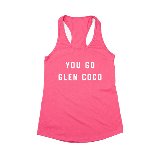 You Go Glen Coco (White) - Women's Racerback Tank Top (Hot Pink)