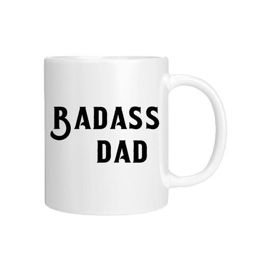 Badass Dad (Black) - White Coffee Mug 11 oz
