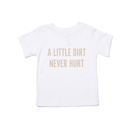 A Little Dirt Never Hurt (Stone) - Kids Tee (White)