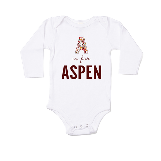 A is for Aspen (Custom Name) - Bodysuit (White, Long Sleeve)