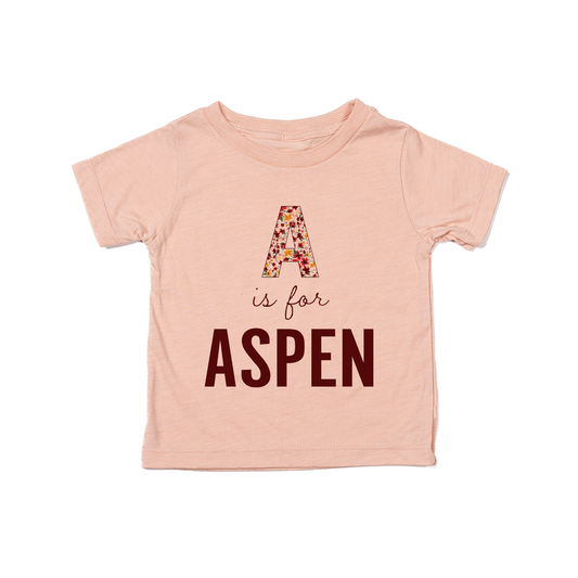 A is for Aspen (Custom Name) - Kids Tee (Peach)