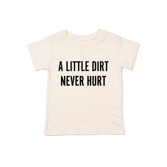 A Little Dirt Never Hurt (Black) - Kids Tee (Natural)
