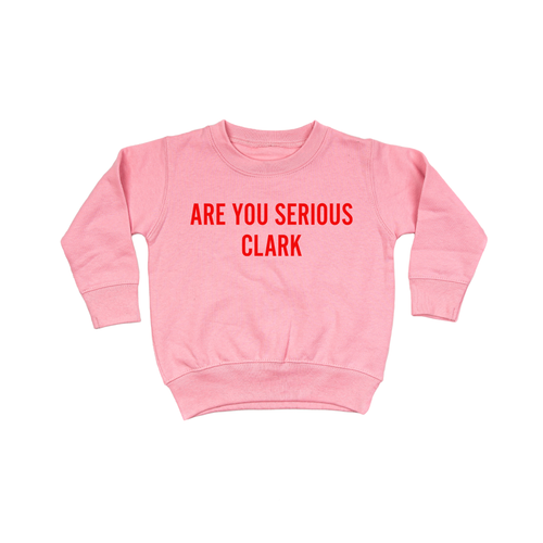 Are You Serious Clark (Red) - Kids Sweatshirt (Pink)