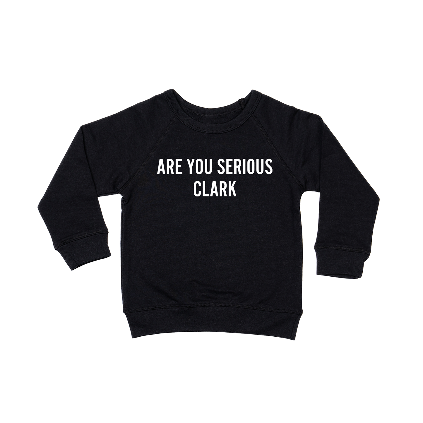 Are You Serious Clark (White) - Kids Sweatshirt (Black)