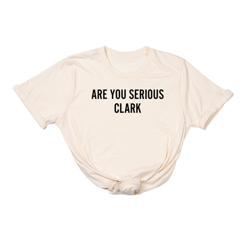 Are You Serious Clark (Black) - Tee (Natural)