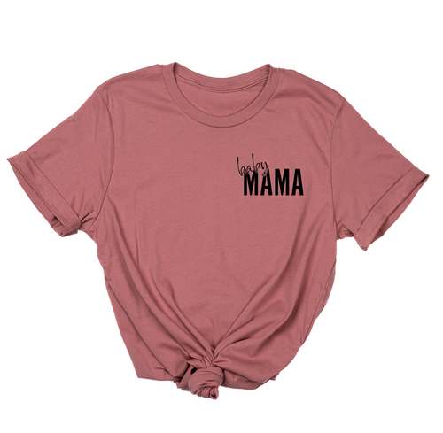 Baby Mama (Black) - Tee (Mauve)