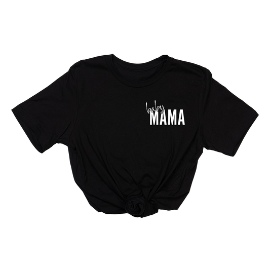 Baby Mama (White) - Tee (Black)