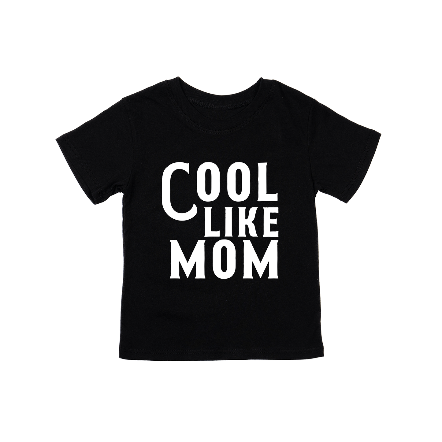 Cool Like Mom (White) - Kids Tee (Black)