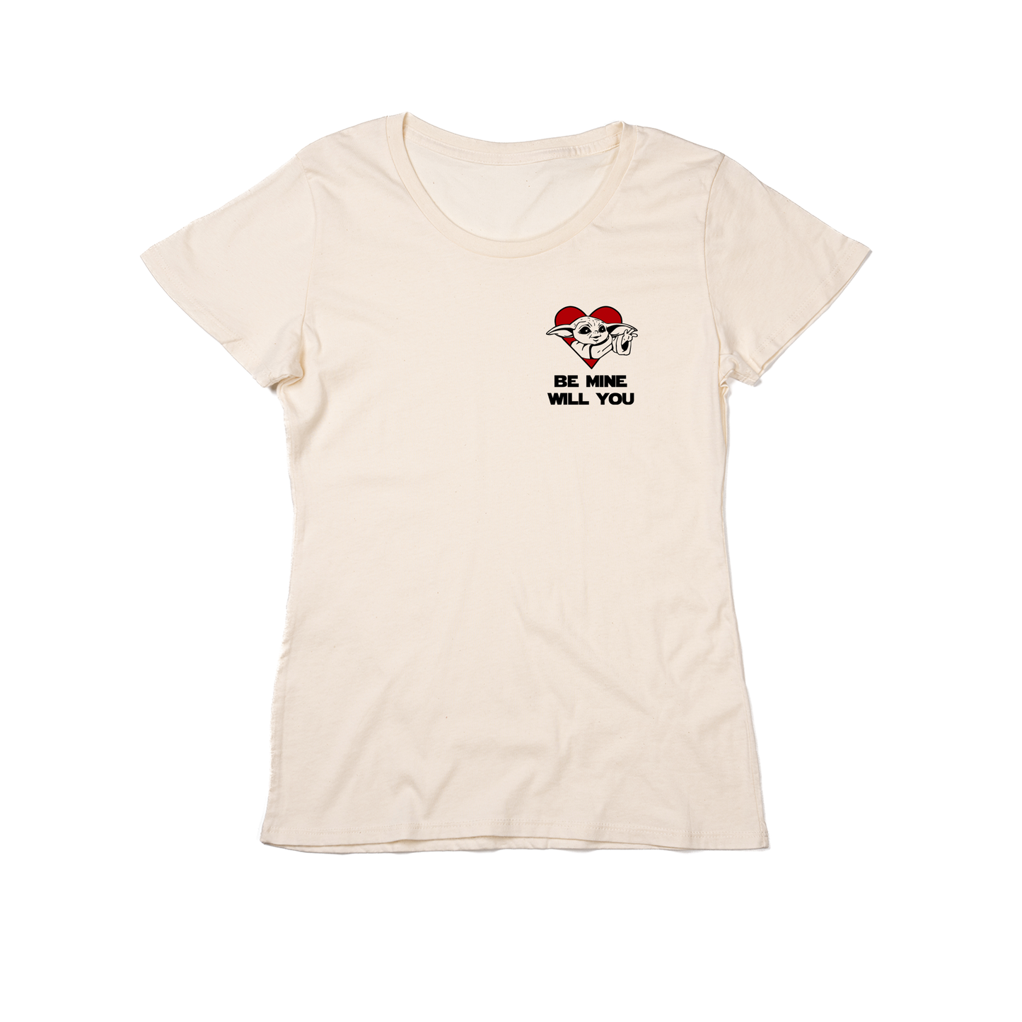Be Mine Will You (Baby Yoda Inspired, Pocket) - Women's Fitted Tee (Natural)
