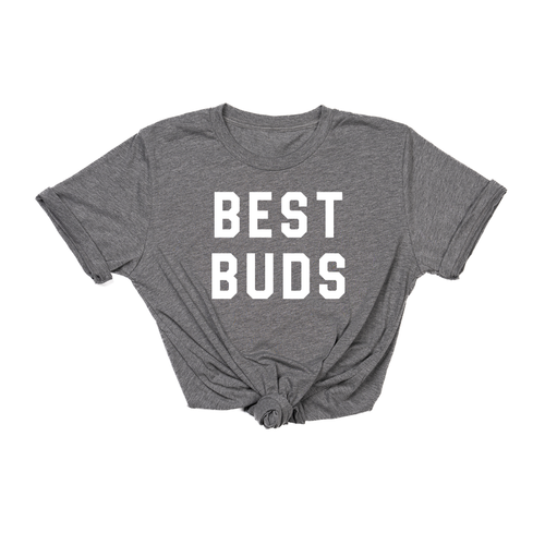 Best Buds (Across Front, White) - Tee (Gray)