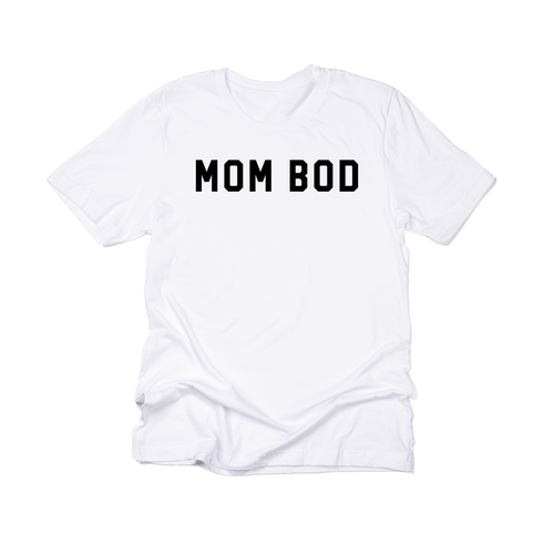 Mom Bod (Across Front, Black) - Tee (White)