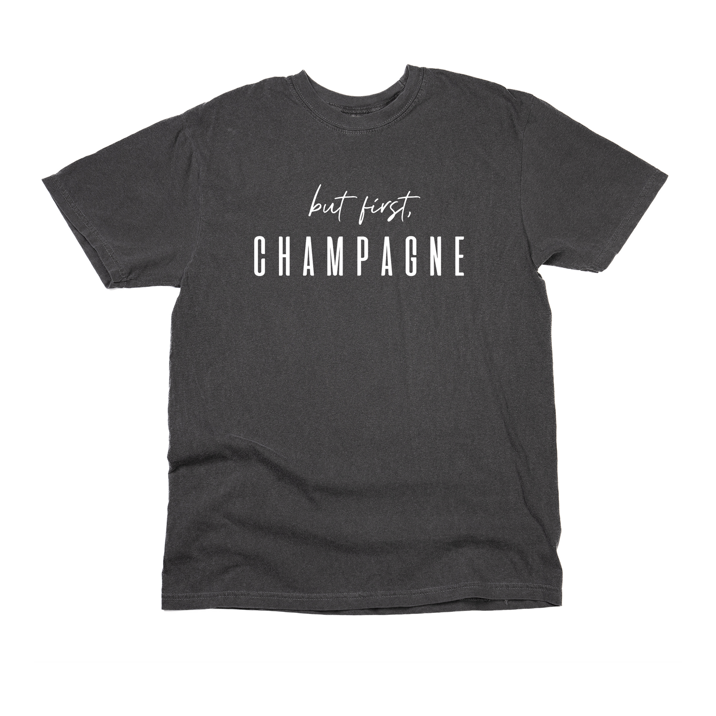 But First, Champagne - Tee (Smoke)