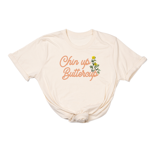 Chin Up Buttercup - Tee (Natural)