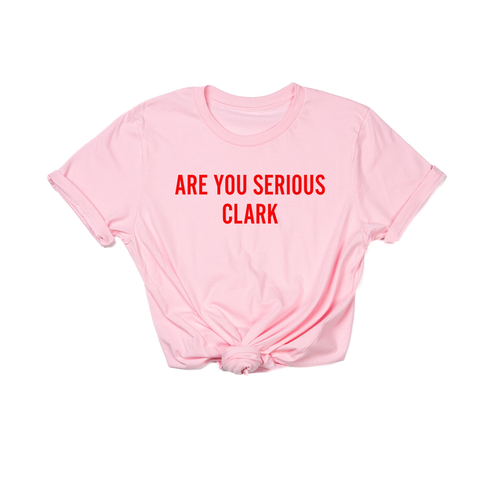 Are You Serious Clark (Red) - Tee (Pink)