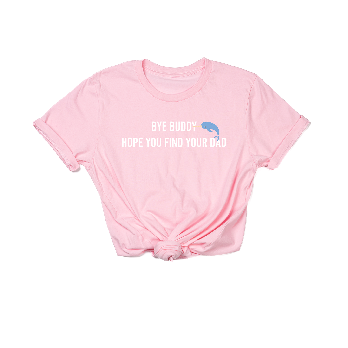 Bye Buddy (White) - Tee (Pink)