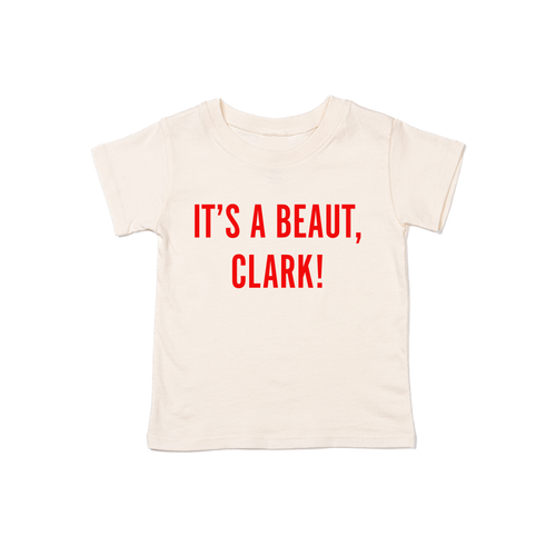 It's a Beaut, Clark! (Red) - Kids Tee (Natural)