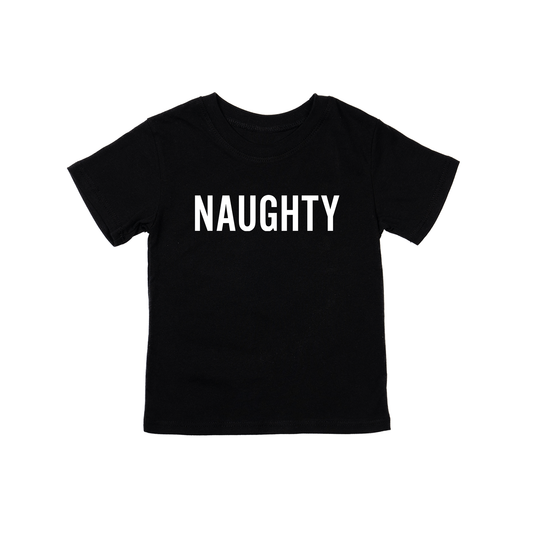 Naughty (Version 2, White) - Kids Tee (Black)