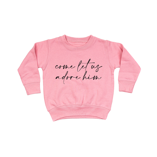 Come Let Us Adore Him (Black) - Kids Sweatshirt (Pink)