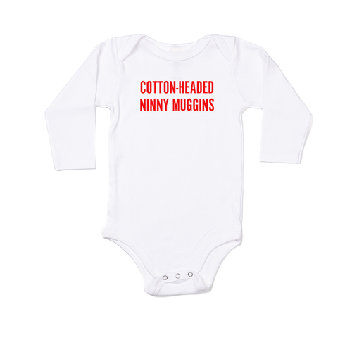 Cotton-Headed Ninny Muggins (Red) - Bodysuit (White, Long Sleeve)