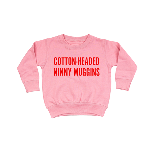Cotton-Headed Ninny Muggins (Red) - Kids Sweatshirt (Pink)