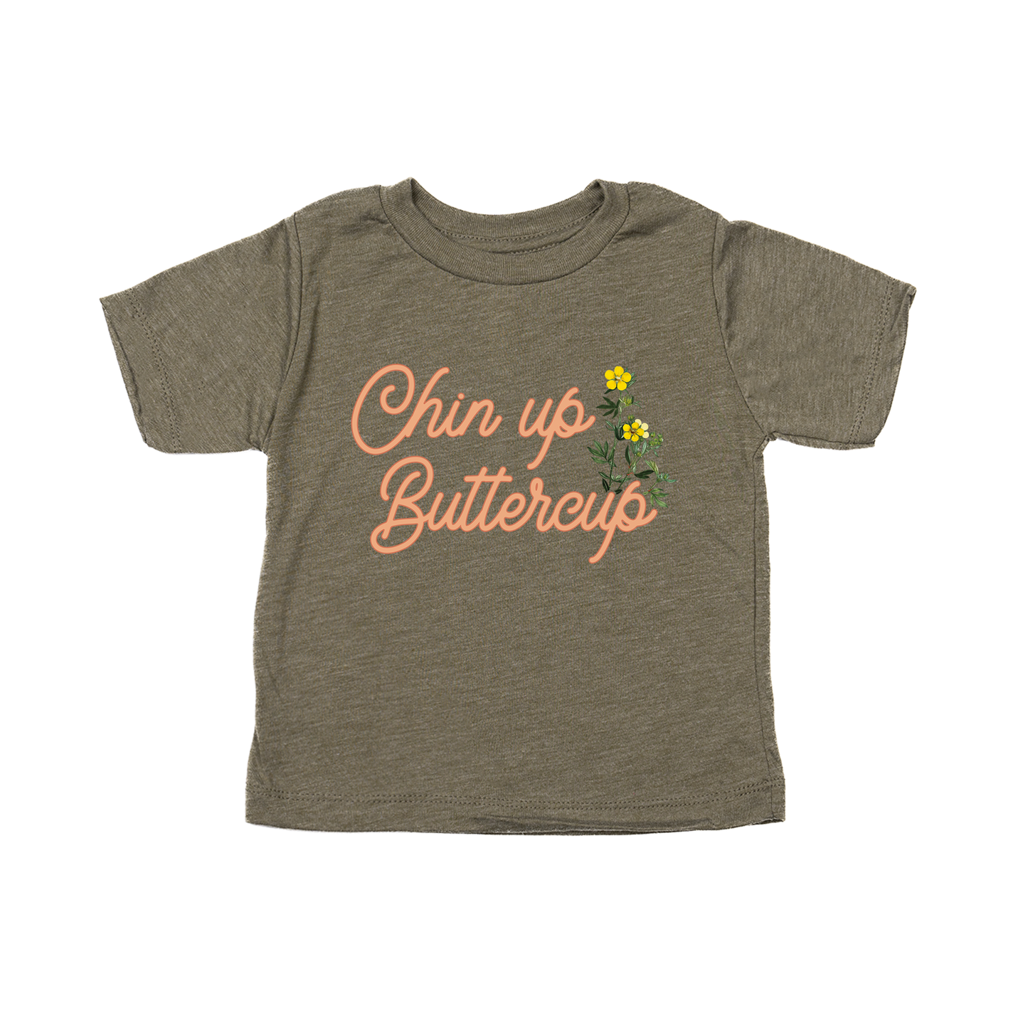 Chin Up Buttercup - Kids Tee (Olive)