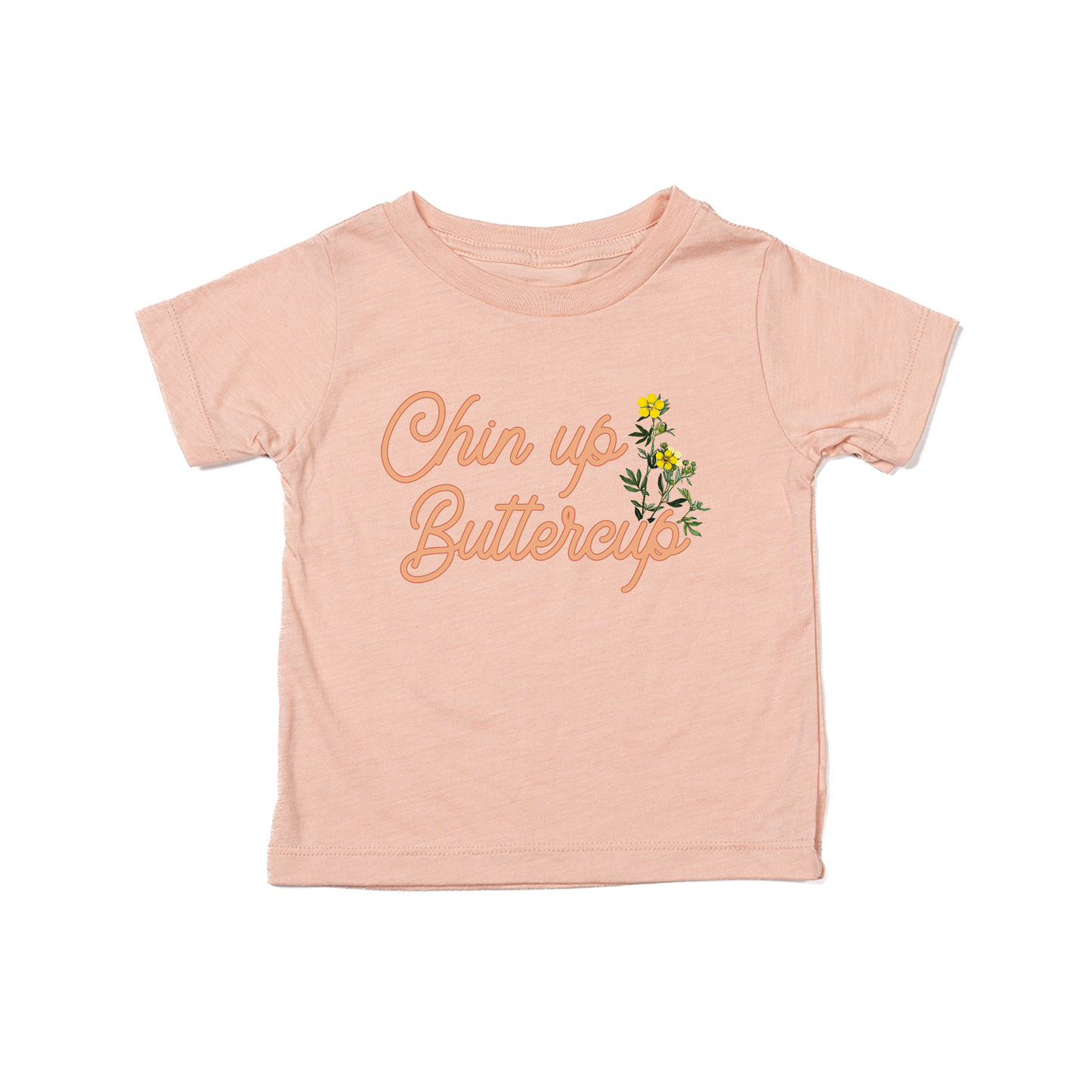 Chin Up Buttercup - Kids Tee (Peach)