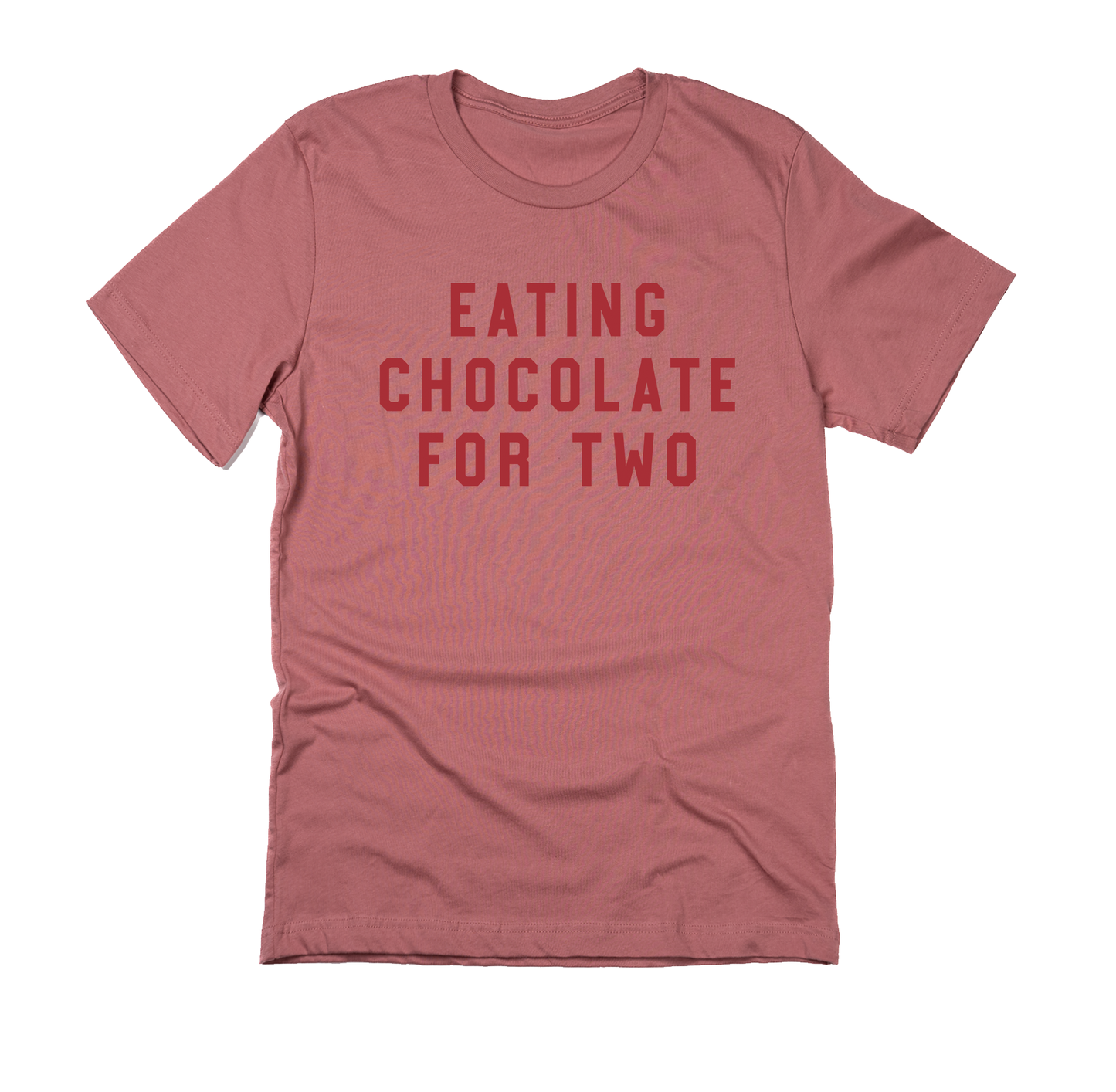 Eating Chocolate for Two (Red) - Tee (Mauve)
