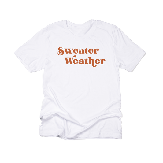 Sweater Weather (Rust) - Tee (White)