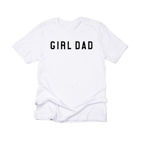 Girl Dad® (Across Front, Black) - Tee (White)
