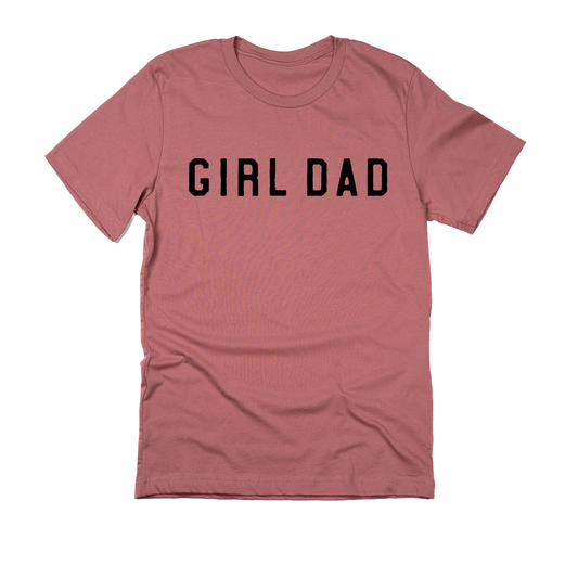 Girl Dad® (Across Front, Black) - Tee (Mauve)