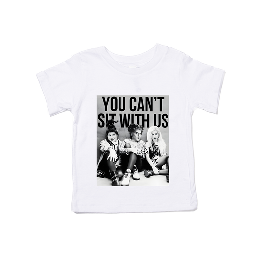 Hocus Pocus You Can't Sit With Us (Graphic) - Kids Tee (White)