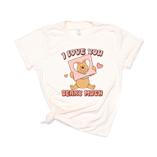 I Love You Beary Much (Pink) - Tee (Natural)
