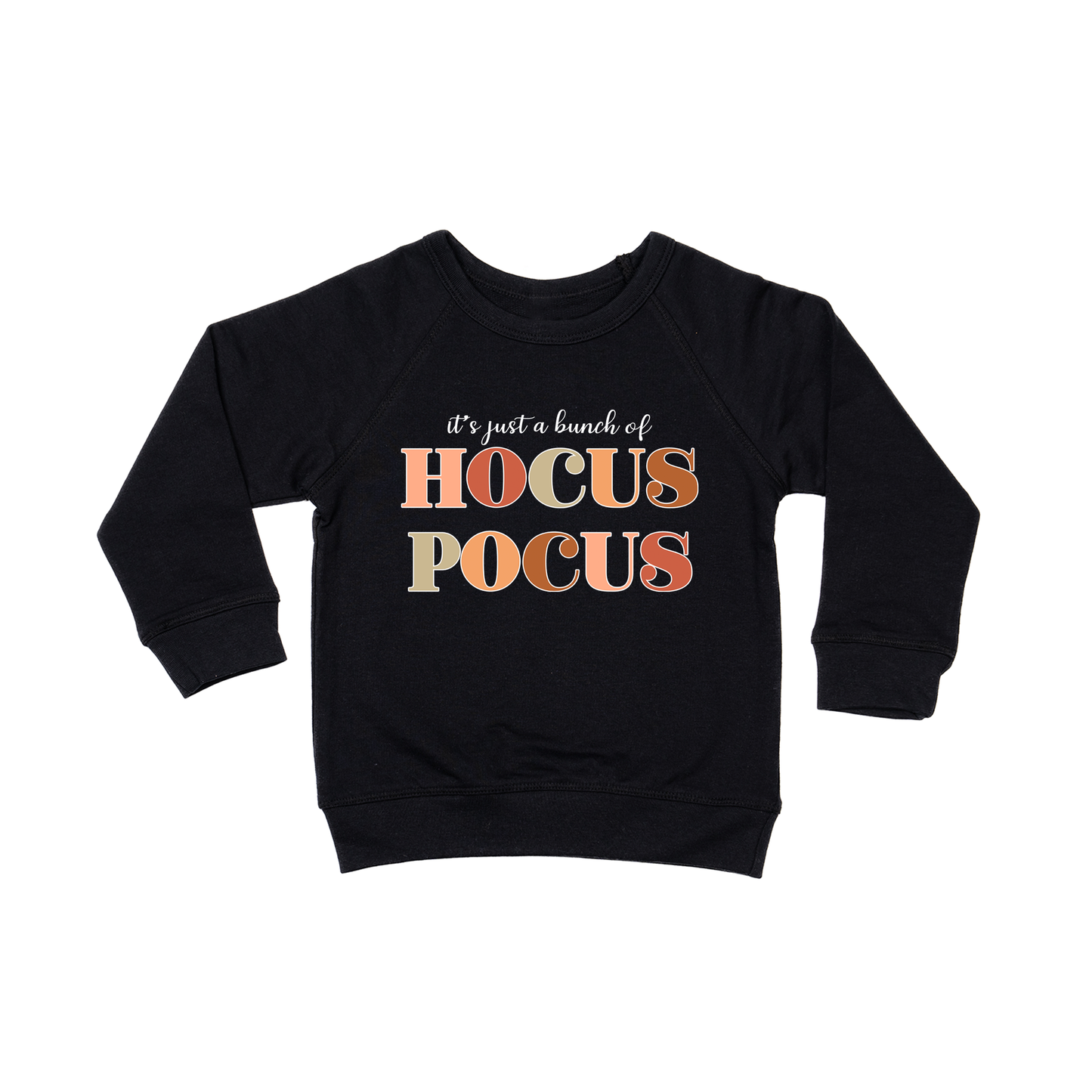 It's Just A Bunch of Hocus Pocus (White) - Kids Sweatshirt (Black)